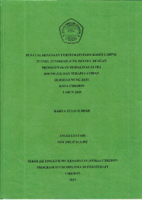 Image of PENATALAKSANAAN FISIOTERAPI PADA KASUS CARPAL TUNNELSYNDROME (CTS) DEXTRA DENGAN MENGGUNAKAN MODALITAS ULTRA SOUND (US) DAN TERAPI LATIHAN DI RSD GUNUNG  JATI KOTA CIREBON TAHUN 2019