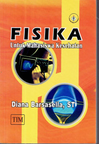 Image of FISIKA UNTUK MAHASISWA KESEHATAN