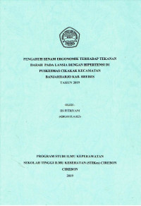 Image of PENGARUH SENAM ERGONOMIK TERHADAP TEKANAN DARAH PADA LANSIA DENGAN HIPERTENSI DI PUSKESMAS CIKAKAK KECAMATAN BANJARHARJO KABUPATEN BREBES TAHUN 2019