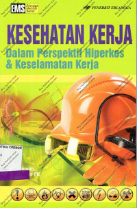 Image of Kesehatan Kerja dalam Perspektif hiperkes dan keselamatan kerja