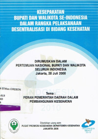Image of kesepakatan bupati dan walikota se-indonesia dalam rangka pelaksanaan desentralisasi di bidang kesehatan