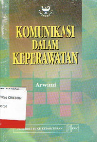 Image of Komunikasi Dalam Keperawatan