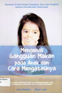 Image of MENGENALI GANGGUAN MAKAN PADA ANAK DAN CARA MENGATASINYA