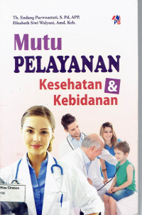 Image of MUTU PELAYANAN KESEHATAN DAN KEBIDANAN
