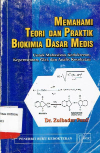 Image of Memahami Teori dan Praktik  BioKimia Dasar Medis