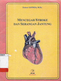 Image of Mencegah Stroke dan Serangan Jantung
