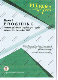 Image of Buku 1 Prosiding PIT  Bidan Jakarta 2-4 November 2017