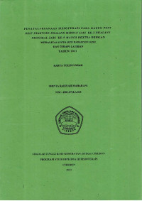 Image of PENATALAKSANAAN FISIOTERAPI PADA KASUS POST ORIF FRAKTURE PHALANX MIDDLE  JARI KE 3  PHALANX PROXIMAL LARI KE-5 MANUS DEXTRA DENGAN MODALITAS INFRA RED RADIATION (IRR) DAN TERAPI LATIJHAN TAHUN 2021