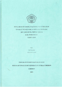 Image of PENGARUH PENDIDIKAN KESEHATAN TERHADAP TINGKAT PENGETAHUAN REMAJA TENTANG HIV/AIDS DI MA PRINGGABAYA KAB.INDRAMAYU TAHUN 2019