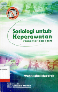 Image of Sosiologi untuk Keperawatan Pengantar dan Teori