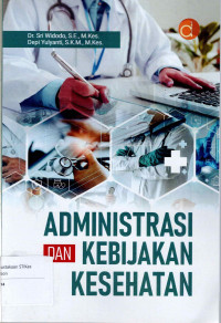 Image of ADMINISTRASI DAN KEBIJAKAN KESEHATAN