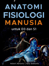 Image of ANATOMI FISIOLOGI MANUSIA UNTUK D3 DAN S1