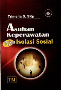 Image of Asuhan Keperawatan Klien Isolasi Sosial