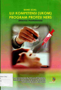 Image of BANK SOAL UJI KOMPETENSI (UKOM) PROGRAM PROFESI NERS