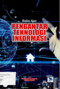 Image of BUKU AJAR PENGANTAR TEKNOLOGI INFORMASI