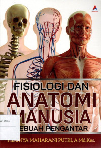 Image of FISIOLOGI DAN ANATOMI MANUSIA SEBUAH PENGANTAR