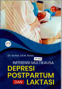 Image of INFERENSI MULTIKAUSA DEPRESI POSTPARTUM DAN LAKTASI