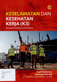 Image of KESELAMATAN DAN KESEHATAN KERJA (K3) DALAM KINERJA KARYAWAN