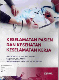 Image of KESELAMATAN PASIEN DAN KESEHATAN KESELAMATAN KERJA