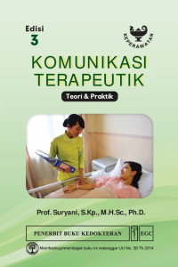 Image of KOMUNIKASI TERAPETIK TEORI DAN PRAKTIK