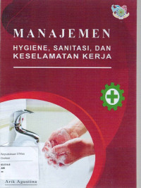 Image of MANAJEMEN HYGIENE, SANITASI, DAN KESELAMATAN KERJA