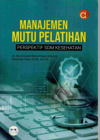 Image of MANAJEMEN MUTU PELATIHAN PERSPEKTIF SDM KESEHATAN