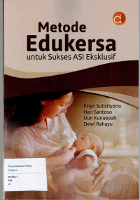 Image of METODE EDUKERSA UNTUK SUKSES ASI EKSLUSIF