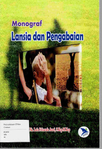 Image of MONOGRAF LANSIA DAN PENGABDIAN