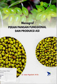 Image of MONOGRAF PERAN PANGAN FUNGSIONAL DAN PRODUKSI ASI
