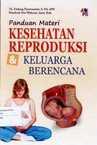 Image of PANDUAN MATERI KESEHATAN REPRODUKSI & KELUARGA BERENCANA
