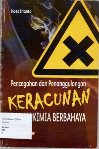 Image of PENCEGAHAN DAN PENANGGULANGAN KERACUNAN BAHAN KIMIA BERBAHAYA