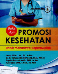 Image of PROMOSI KESEHATAN UNTUK MAHASISWA KESEHATAN