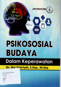 Image of PSIKOSOSIAL BUDAYA DALAM KEPERAWATAN