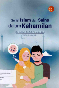 Image of SERIAL ISLAM DAN SAINS DALAM KEHAMILAN