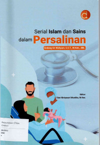Image of SERIAL ISLAM DAN SAINS DALAM PERSALINAN