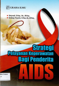 Image of STRATEGI PELAYANAN KEPERAWATAN BAGI PENDERITA AIDS