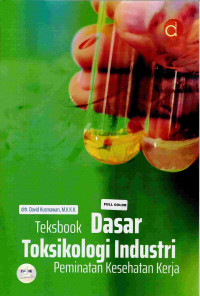 Image of TEKSBOOK DASAR TOKSIKOLOGI INDUSTRI PEMINATAN KESEHATAN KERJA
