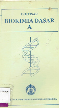 Image of Ikhtisar Biokimia Dasar A