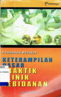 Image of Keterampilan Dasar Praktik Klinik Kebidanan