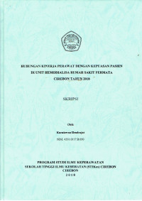 Image of HUBUNGAN KINERJA PERAWAT DENGAN KEPUASAN PASIEN DI UNIT HEMODIALISA RUMAH SAKIT PERMATA CIREBON TAHUN 2018