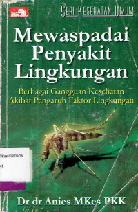 Image of Mewaspadai Penyakit Lingkungan