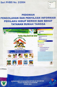 Image of Pedoman Pengolahan dan Penyajian Informasi Perilaku Hidup Bersih dan Sehat Tatanan Rumah Tangga
