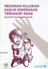 Image of Pedoman Rujukan Kasus Kekerasan terhadap anak