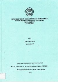 Image of PENGARUH TERAPI GERAK TERHADAP KEMANDIRIAN PASIEN SKIZOFRENIA DI PANTI GRAMESIA KOTA CIREBON TAHUN 2019